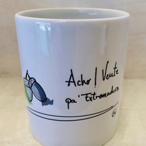 Taza “Acho! Vente pa’ Extremadura”
